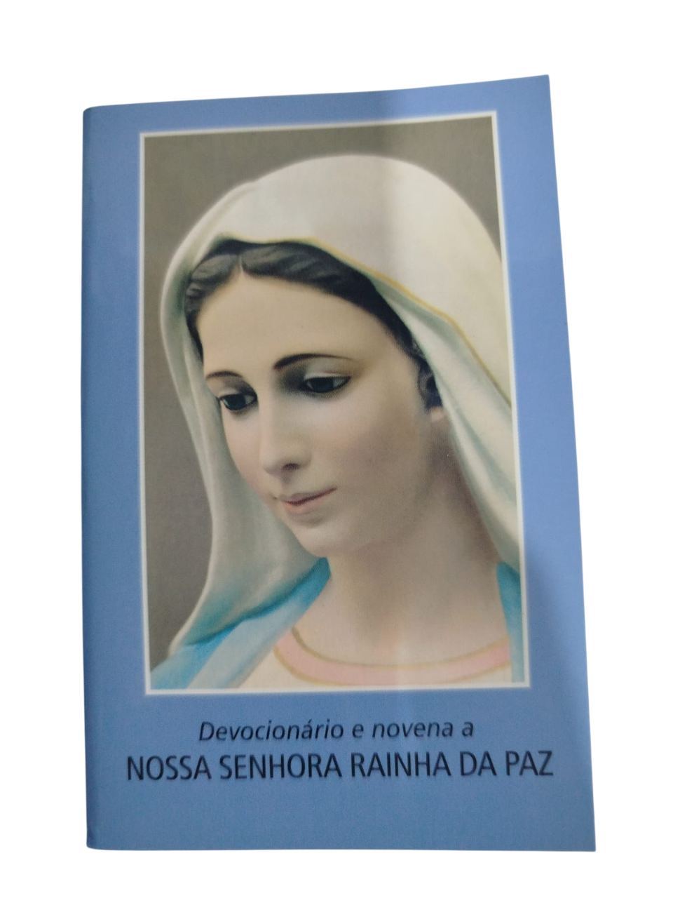 Devocionário e novena a Nossa Senhora Rainha da Paz