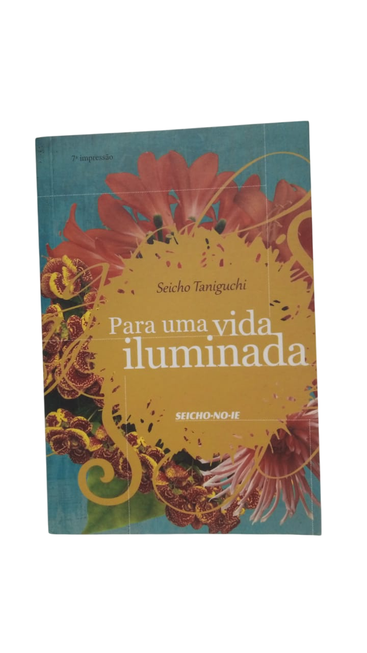 Para uma Vida Iluminada Bolso Seicho Taniguchi