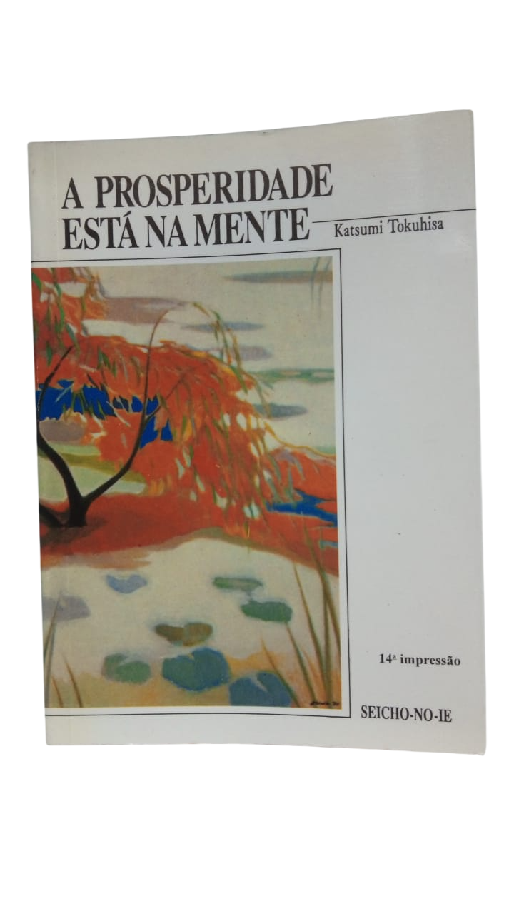 A Prosperidade Está na Mente Katsumi Tokuhisa