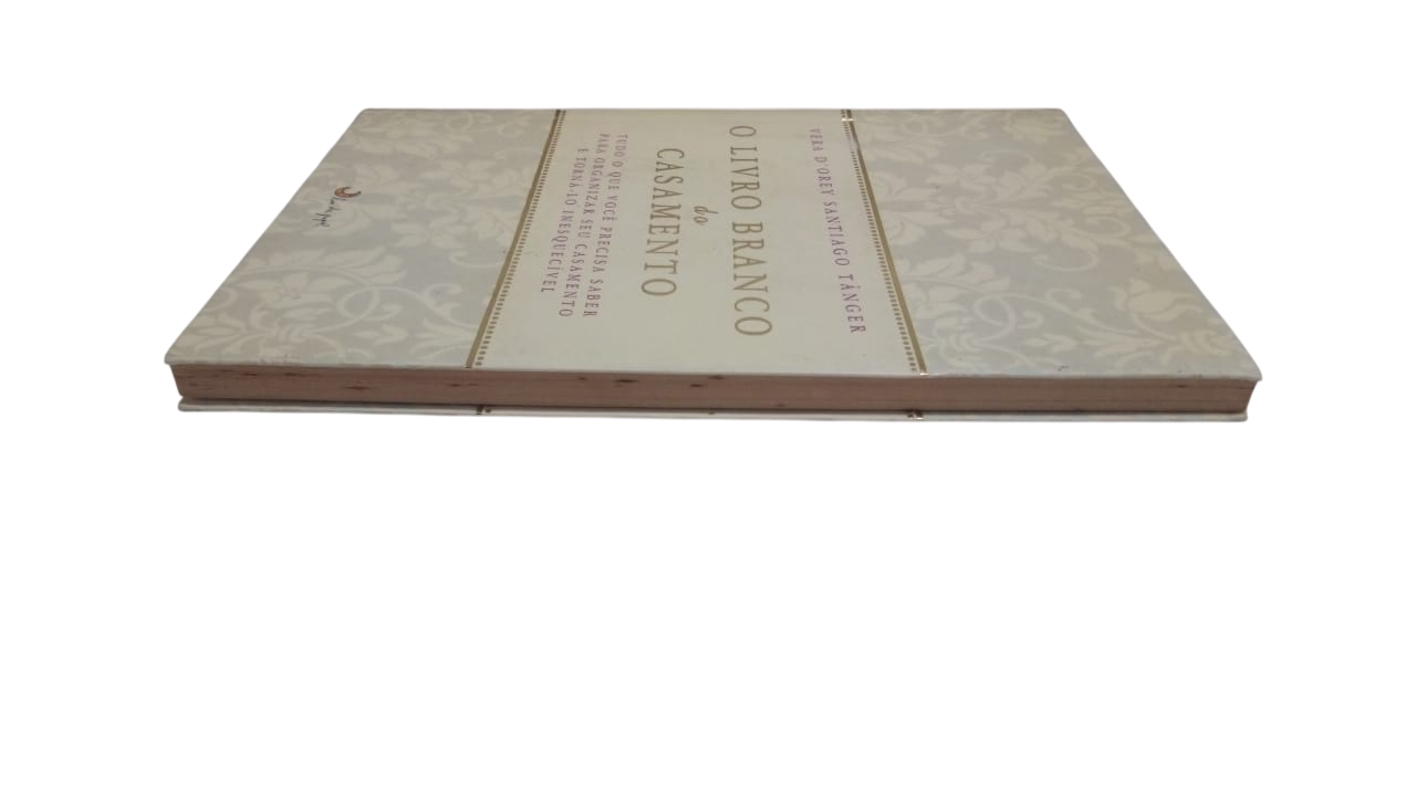 O Livro Branco do Casamento Vera Dorey Santiago Tanger - Imagem 3