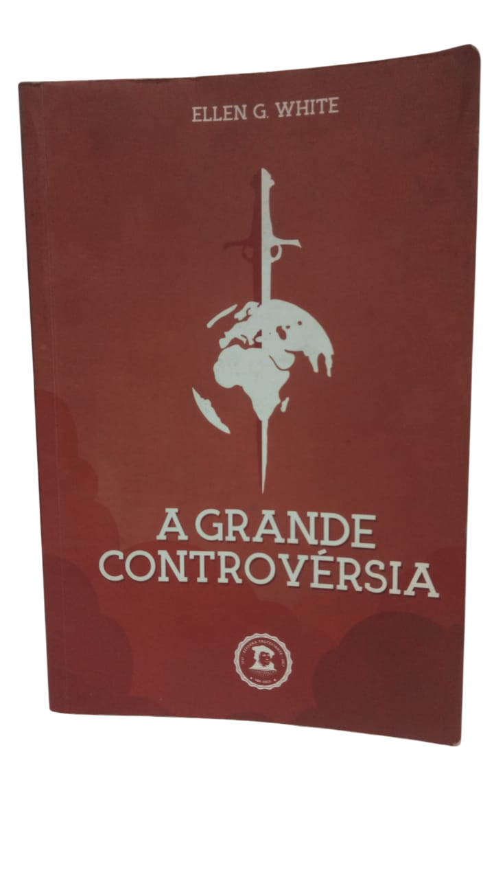 A Grande Controversia Ellen G. White