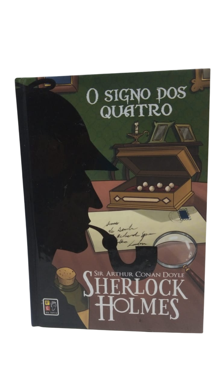 Sherlock Holmes o Signo dos Quatro  Sir Arthur Conan Doyle