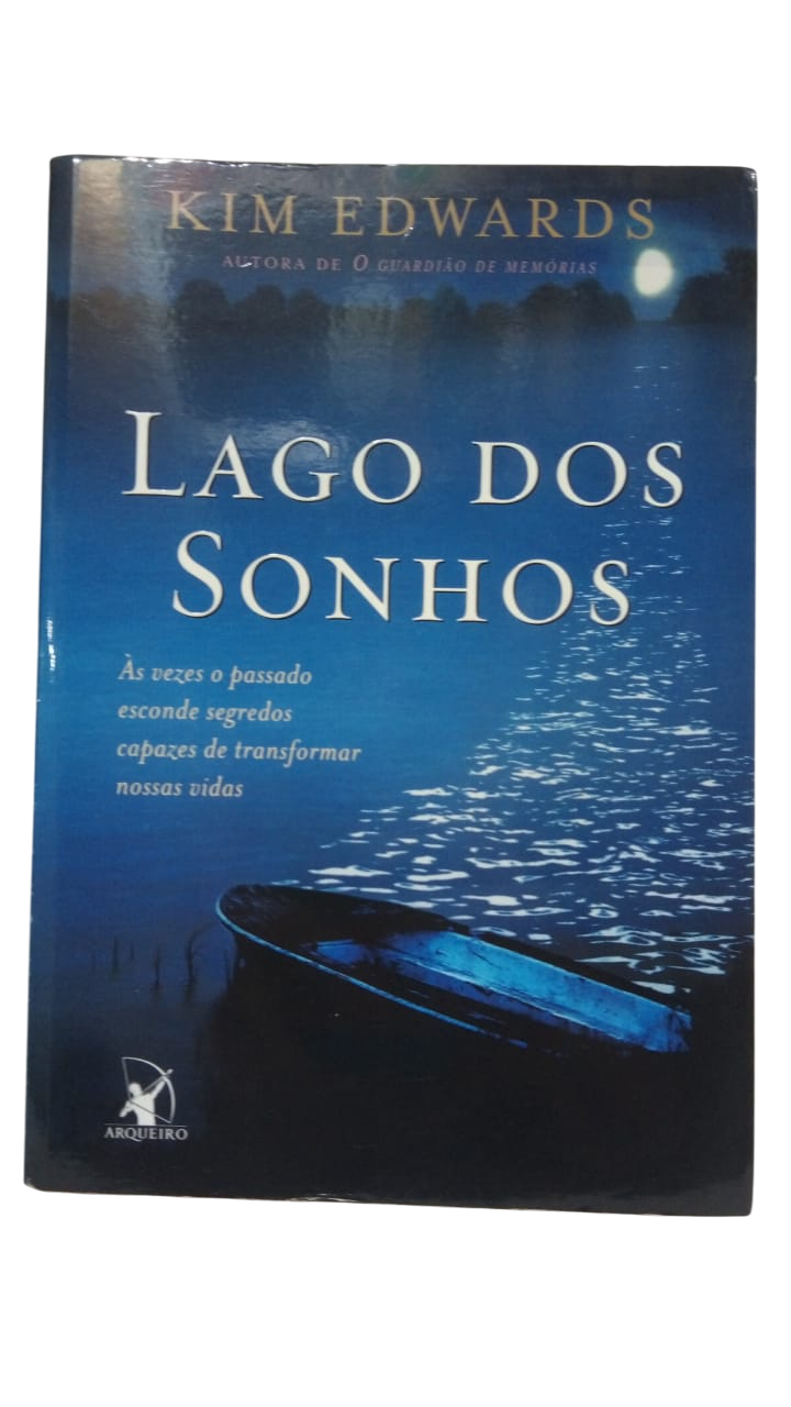 Lago dos Sonhos Kim Edwards