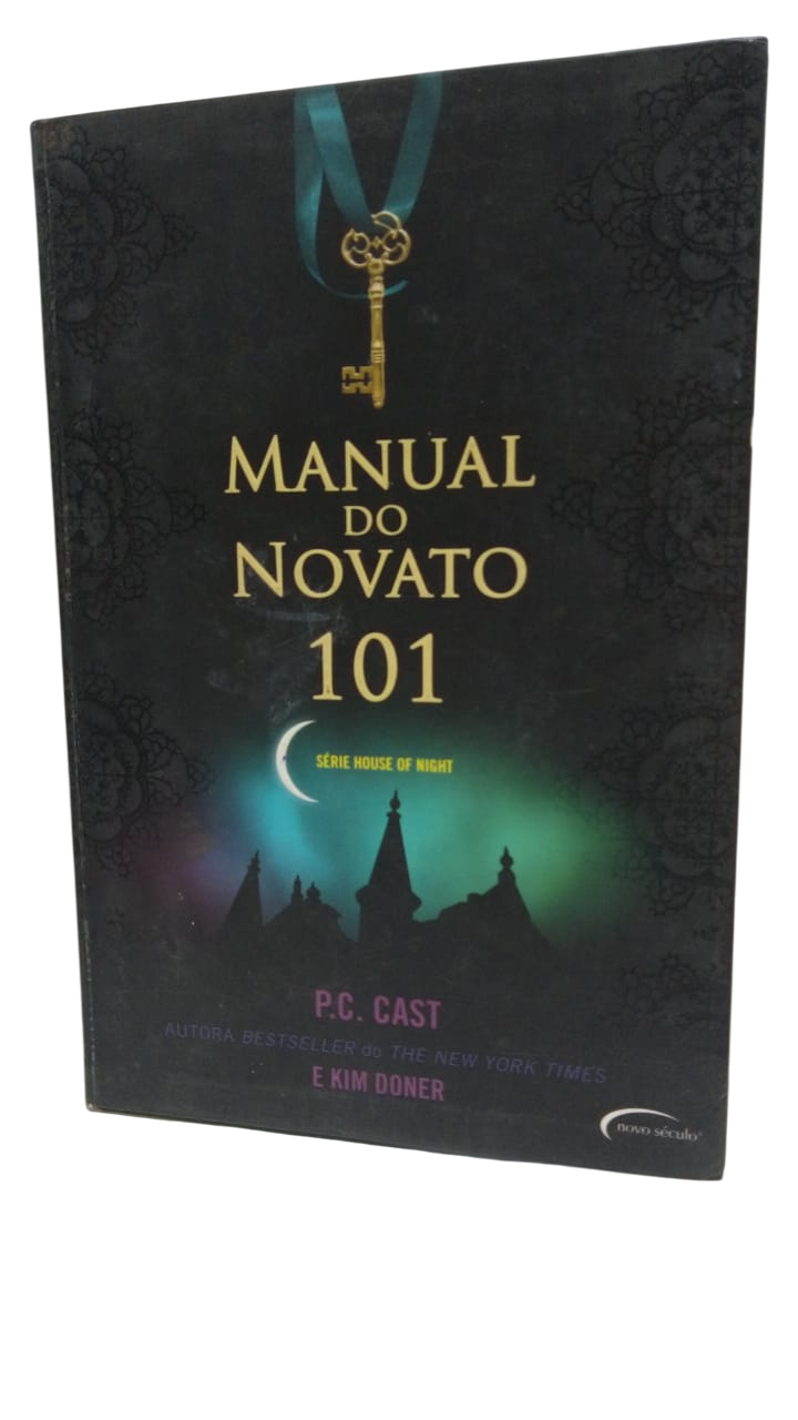 Manual do Novato 101 P. C. Cast