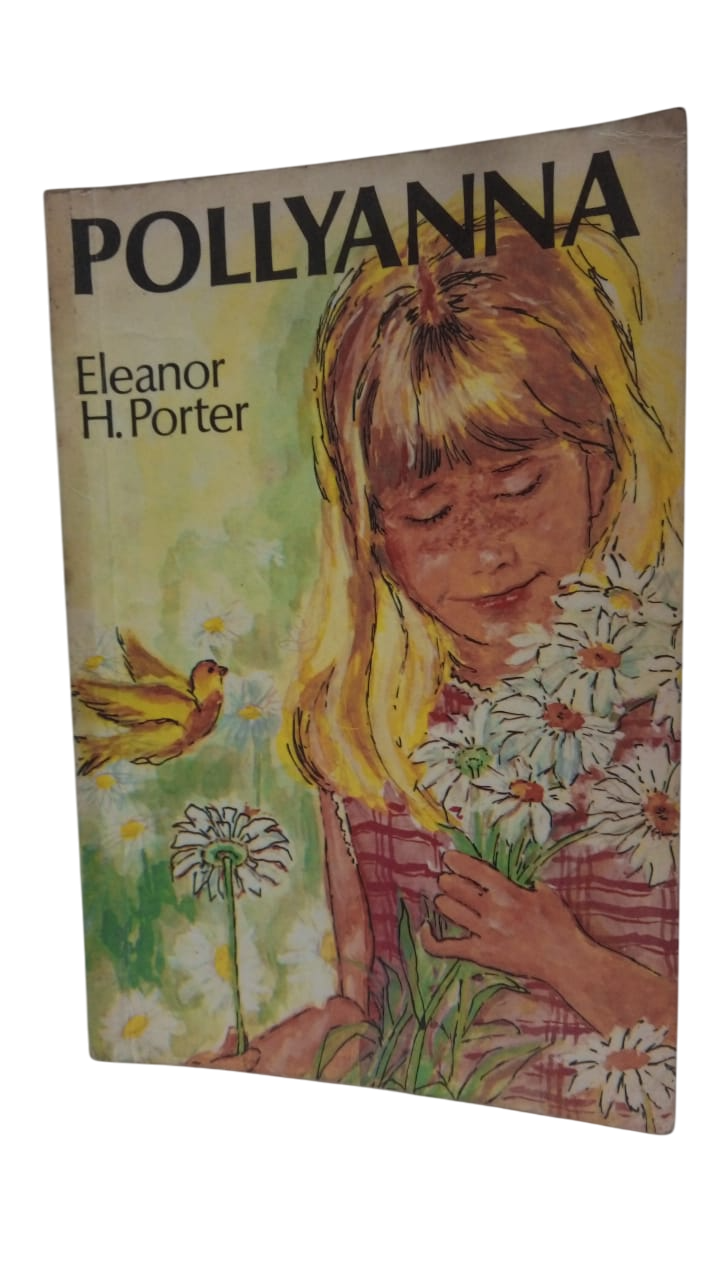Pollyanna Eleanor H. Porter