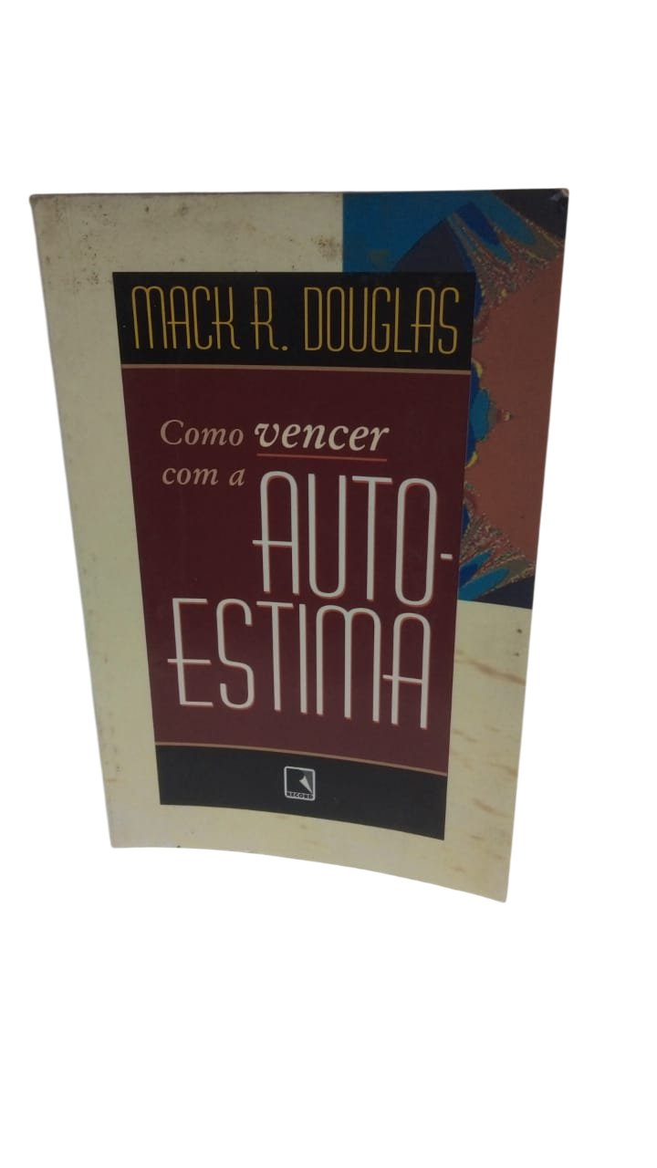 Como Vencer Com Autoestima Mack R. Douglas