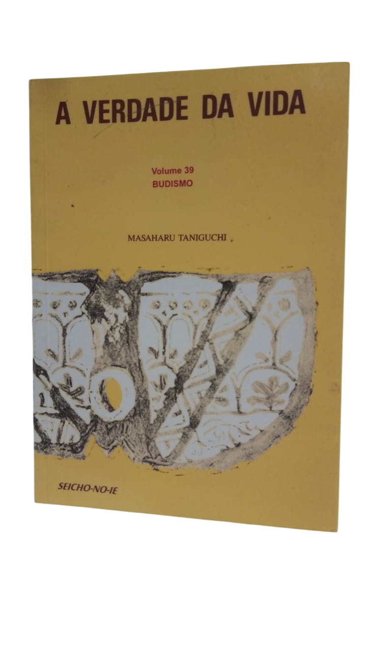 A Verdade da Vida Masaharu Taniguchi