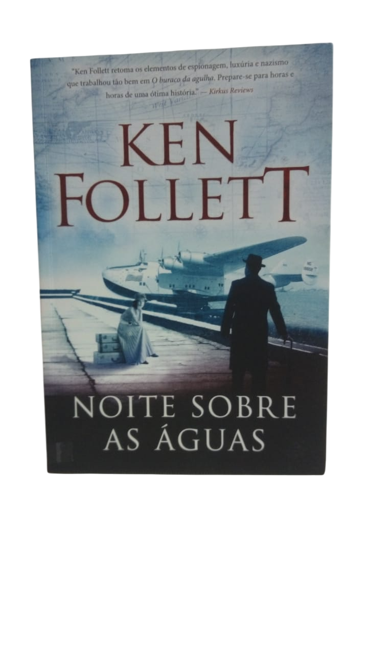 Noite sobre as águas Ken Follett