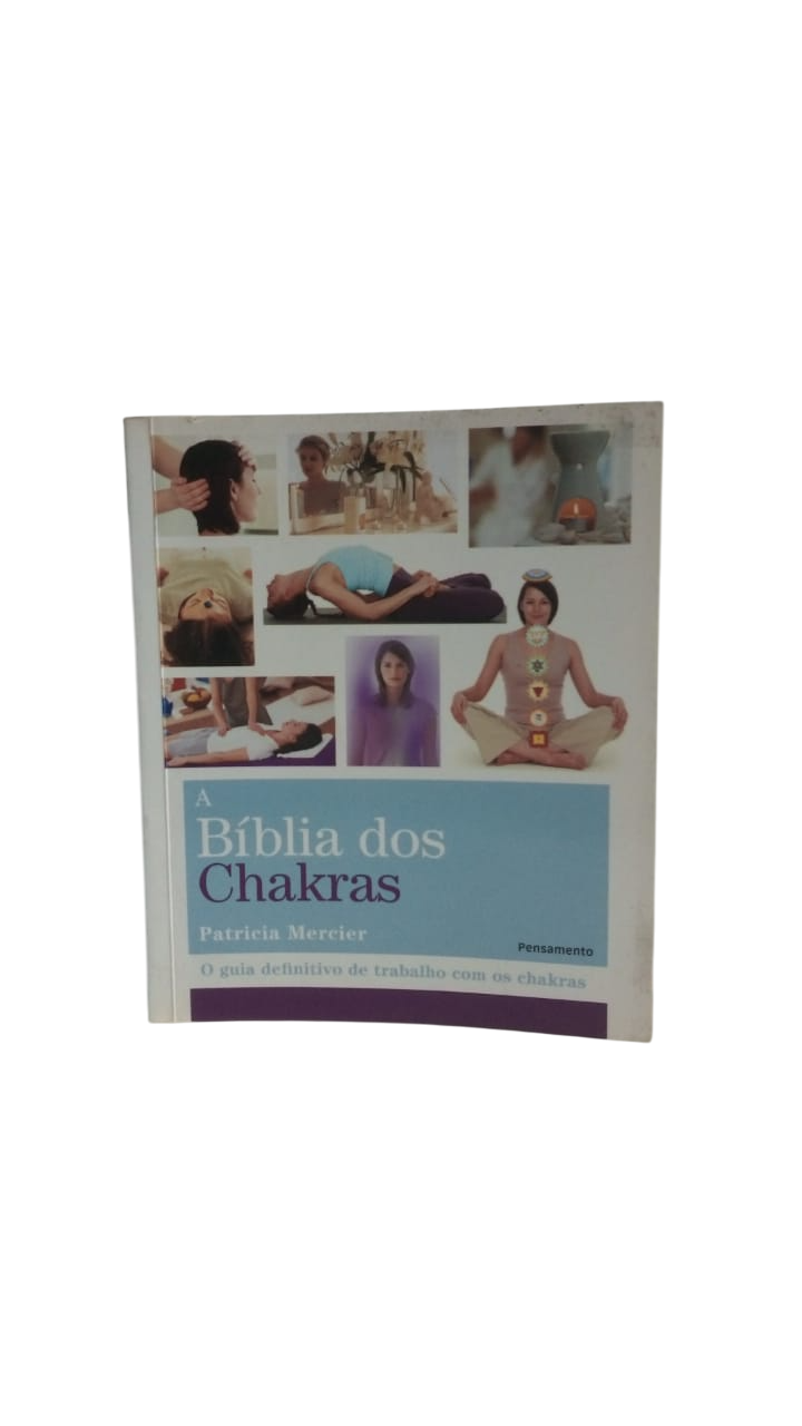 A Bíblia dos Chakras Patricia Mercier