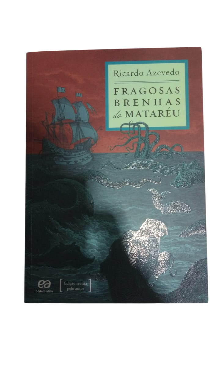 Fragosas Brenhas do Mataré Ricardo Azevedo