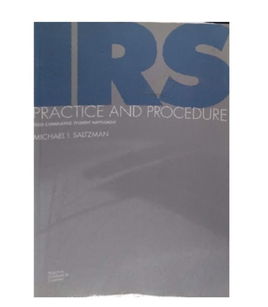 IRS practice and procedure Michael I Saltzman
