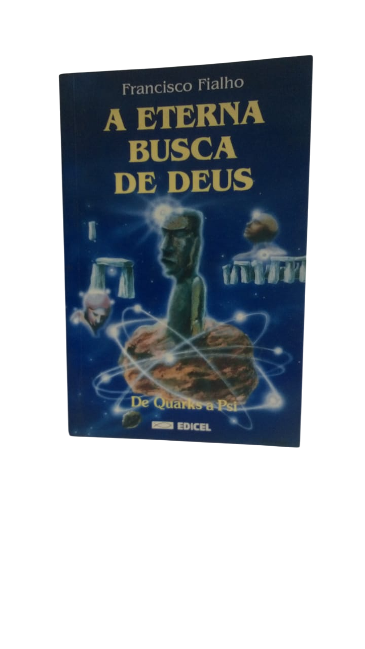 A Eterna Busca de Deus Francisco Fialho