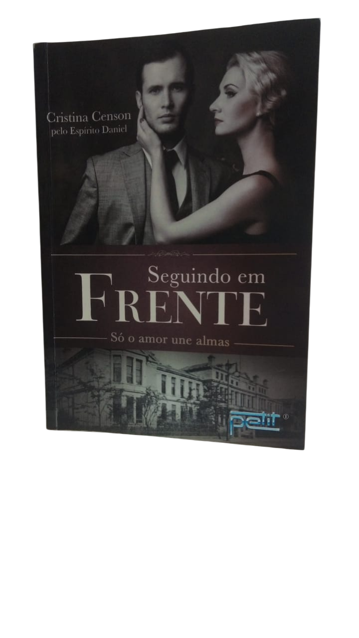 Seguindo Em Frente So O Amor Une Almas Cristina Censon