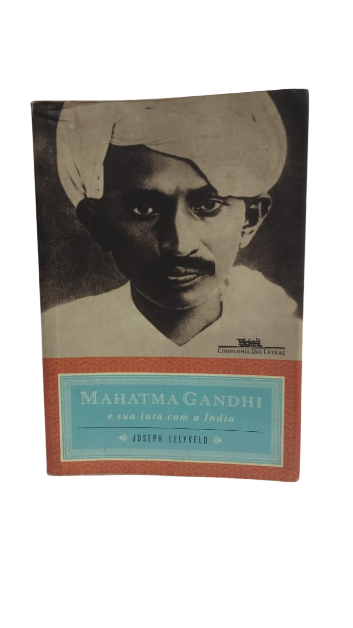 Mahatma Gandhi Joseph Lelyveld