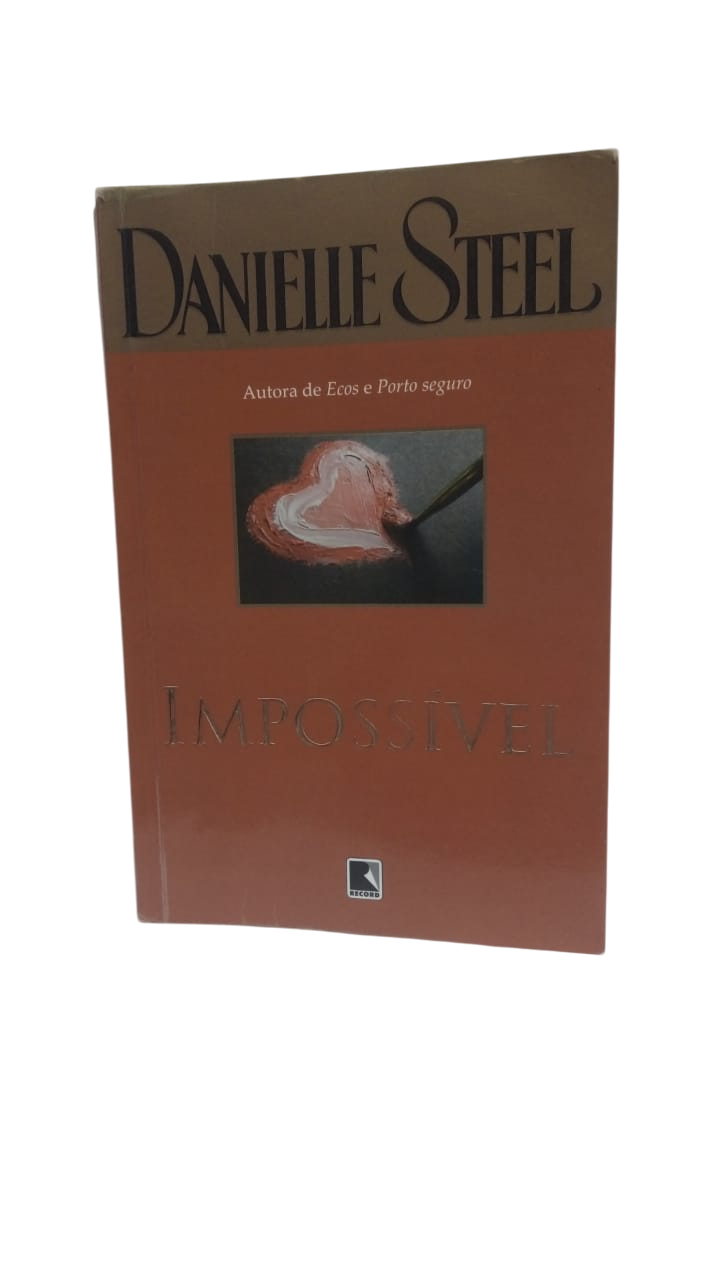 Impossivel Danielle Steel