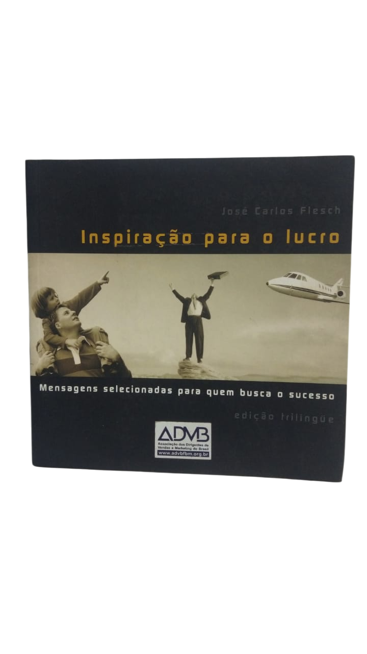 Inspiração para o Lucro José Carlos Flesch