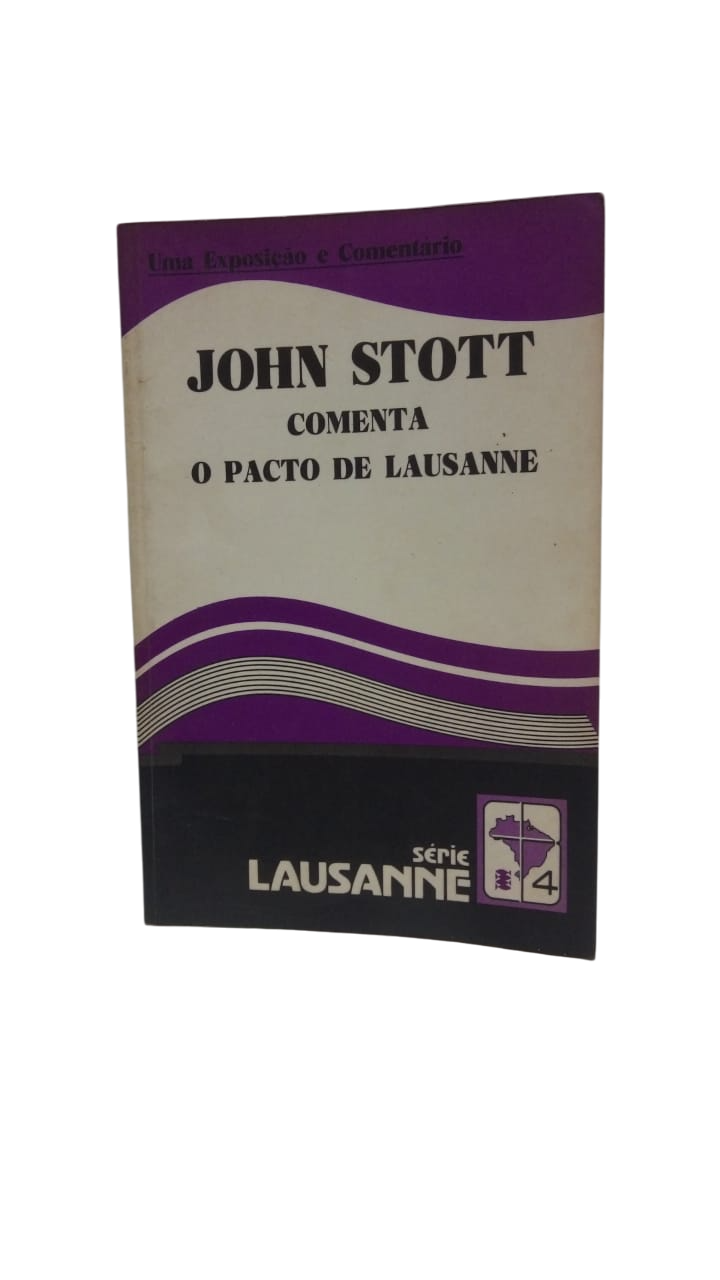 Comenta o Pacto de Lausanne John Stott