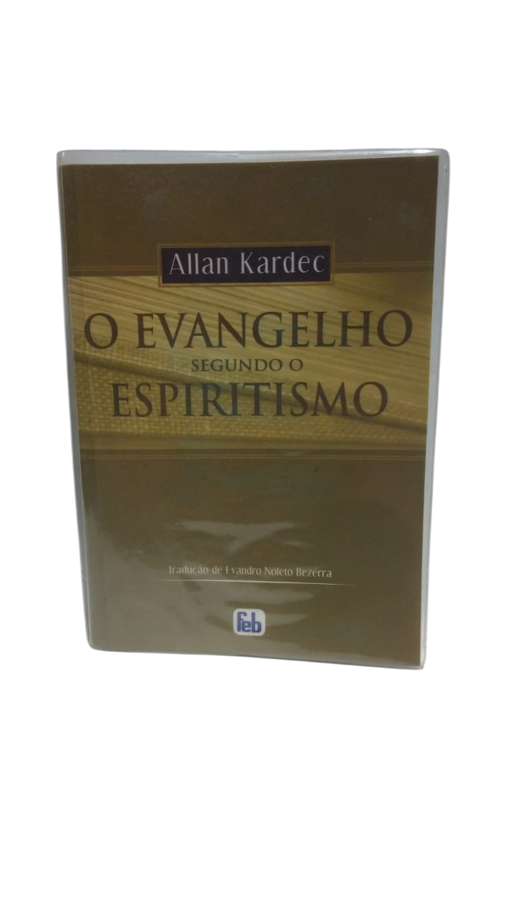 O Evangelho Segundo o Espiritismo Allan Kardec