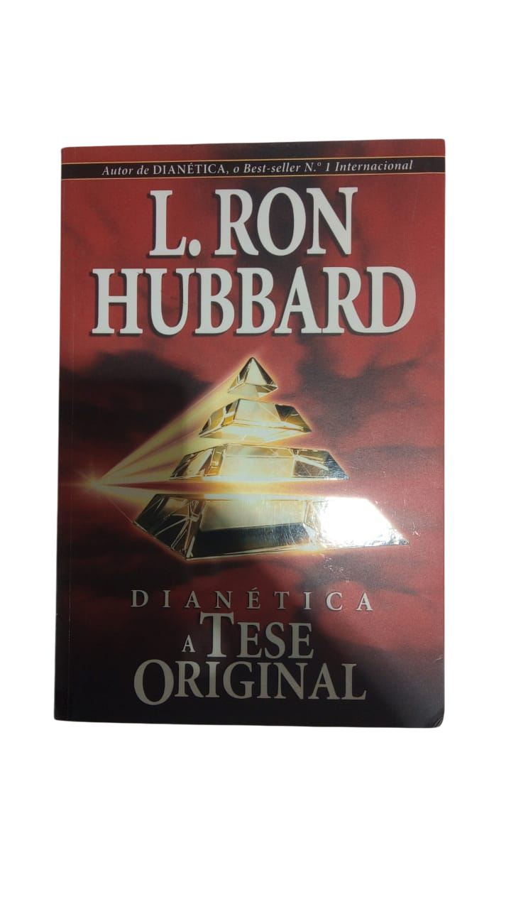 Dianética a Tese Original L Ron Hubbard