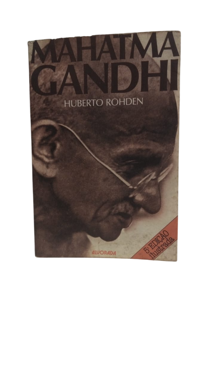 Mahatma Gandhi Humberto Rohden