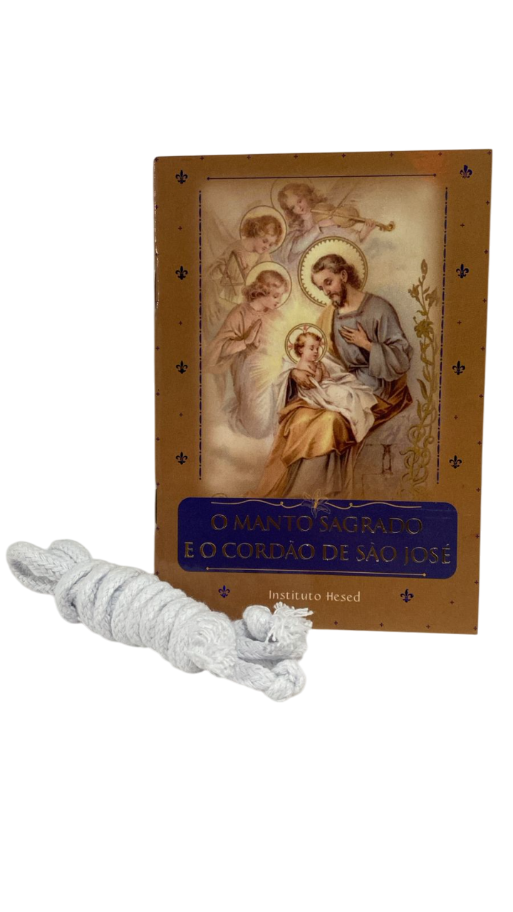 O manto sagrado e o cordão de São José