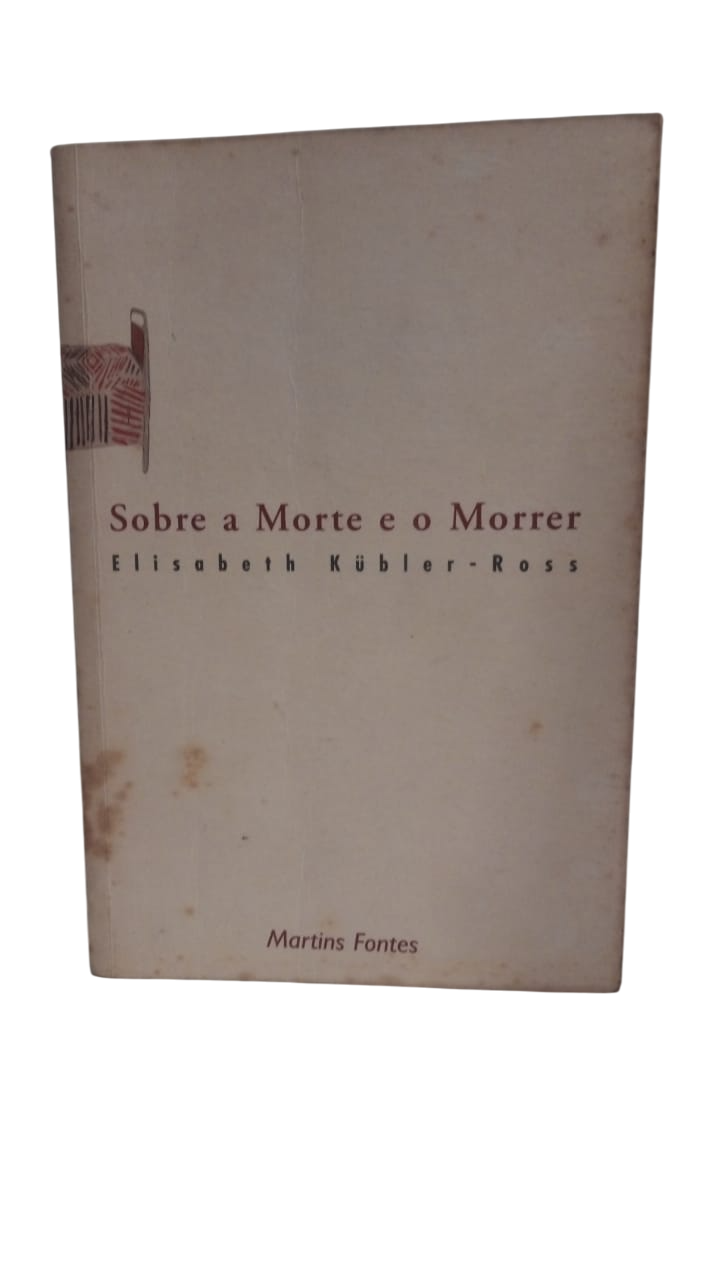 Sobre a Morte e o Morrer Elisabeth Kubler- Ross