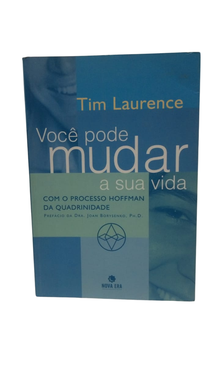 Você Pode Mudar a Sua Vida Tim Laurence