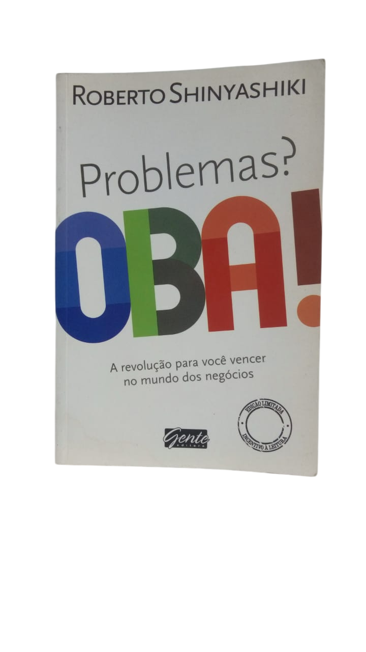 Problemas? Oba! Roberto Shinyashiki
