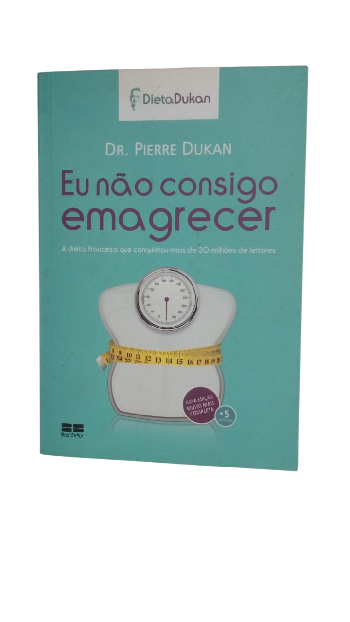 Eu não consigo emagrecer Pierre Dukan
