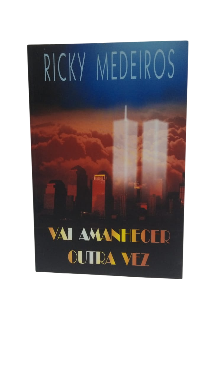 Vai Amanhecer Outra Vez Ricky Madeiros