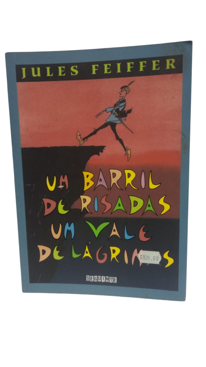 Um Barril de Risadas um Vale de Lágrimas Jules Feiffer
