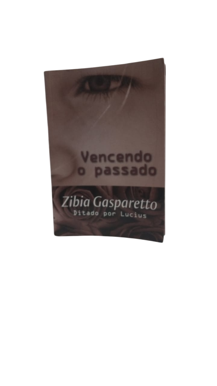Vencendo o Passado Zibia Gasparetto