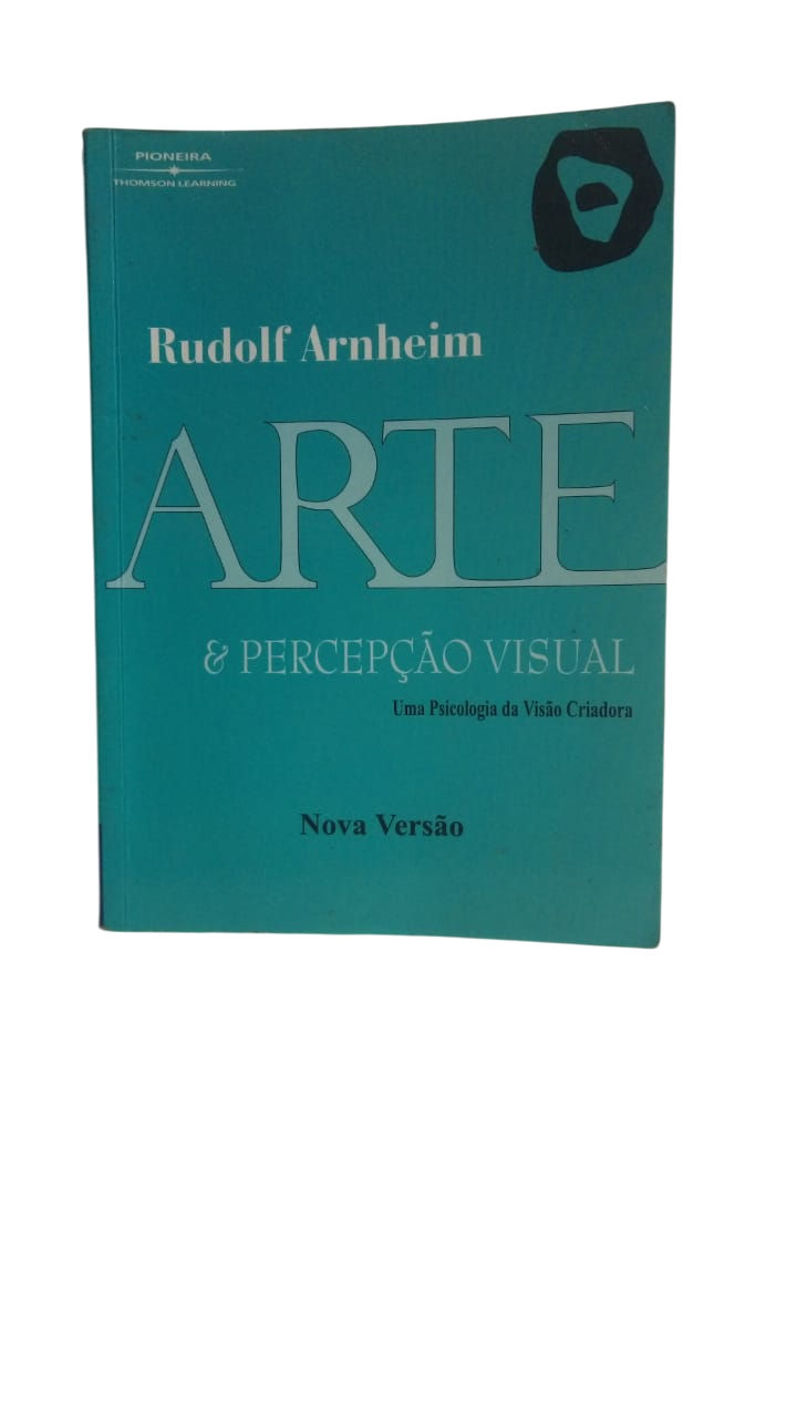 Arte e Percepção Visual Rudolf Arnheim