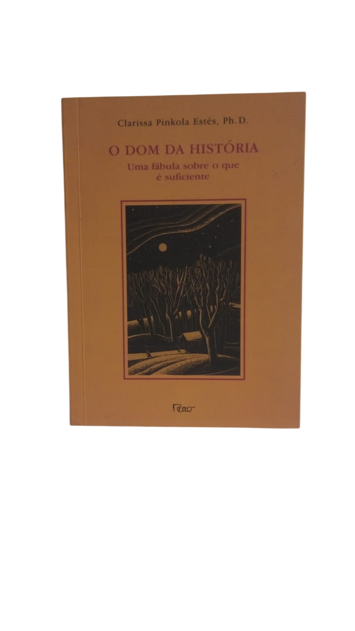 O Dom da História Clarissa Pinkola Estés