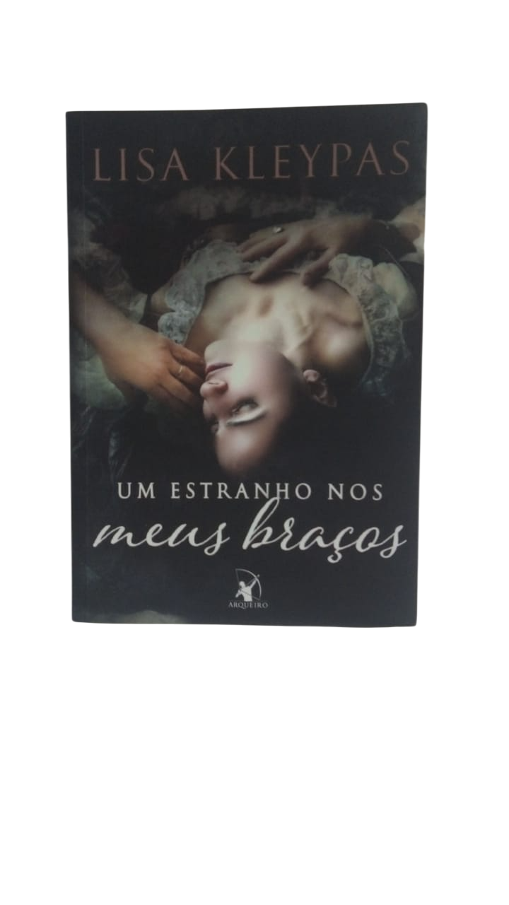 Um Estranho nos Meus Braços Lisa Kleypas