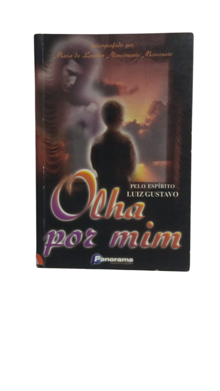 Olha por Mim Maria Lourdes Nascimento Marconato