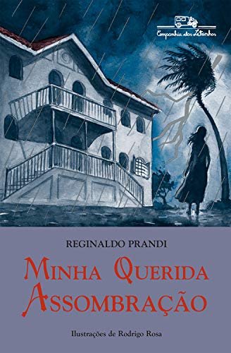 Minha querida assombração Reginaldo Prandi