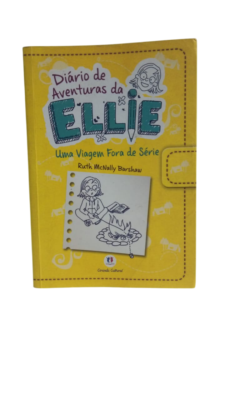Diário de Aventuras da Ellie uma Viagem Fora de Série Ruth Mc Nally Barshaw