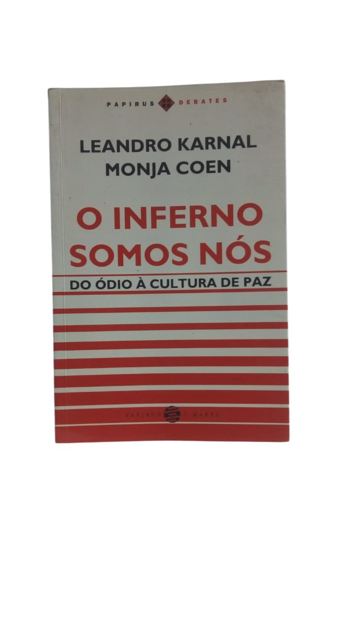 O Inferno Somos Leandro karnal