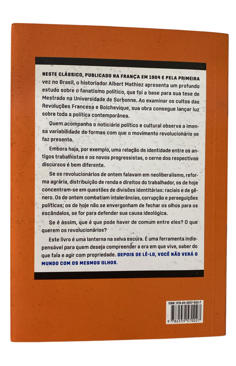 Fanatismo Ideológico As Origens dos Cultos Revolucionarios Albert Mathiez - Imagem 2