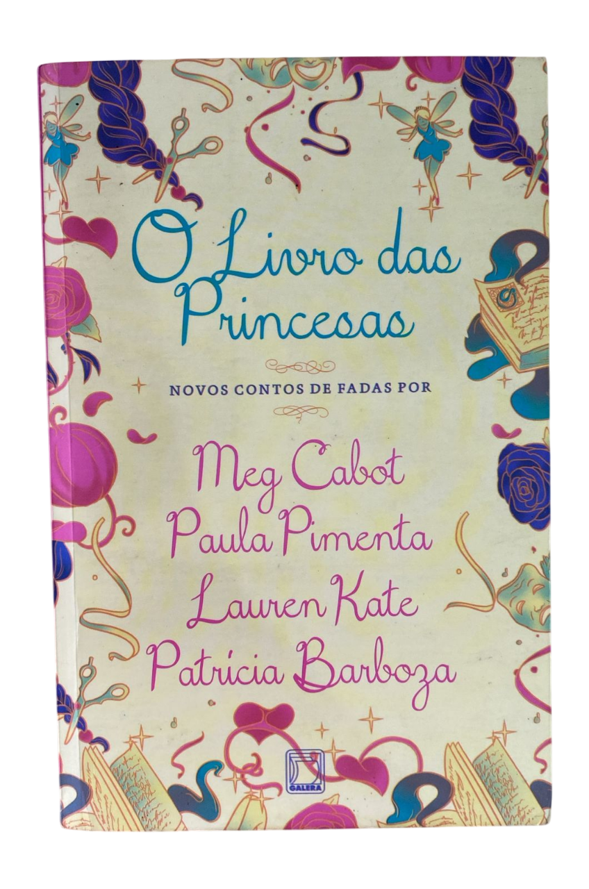 O livro das princesas novos contos de fadas por Meg Cabot