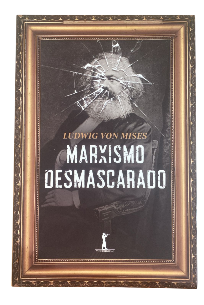 Marxismo Desmascarado Ludwig Von Mises