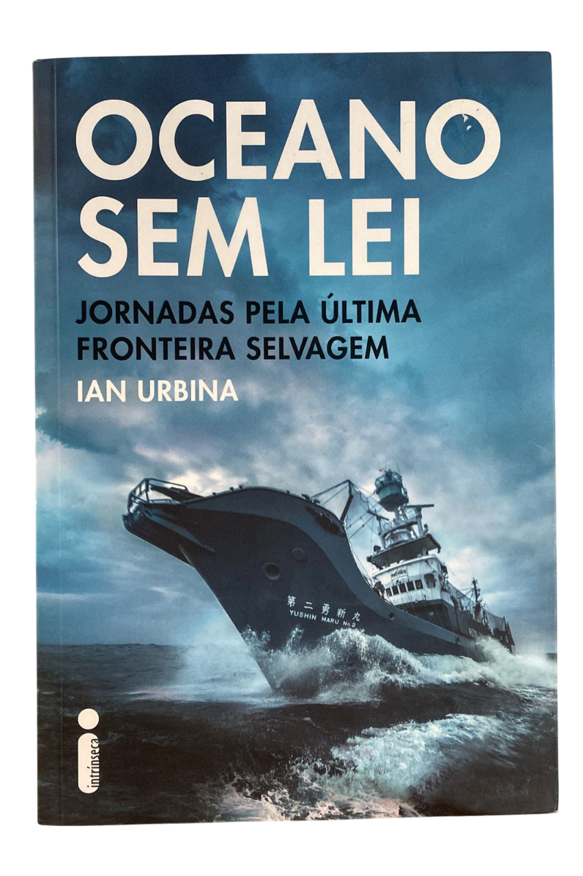 Oceano Sem Lei Ian Urbina