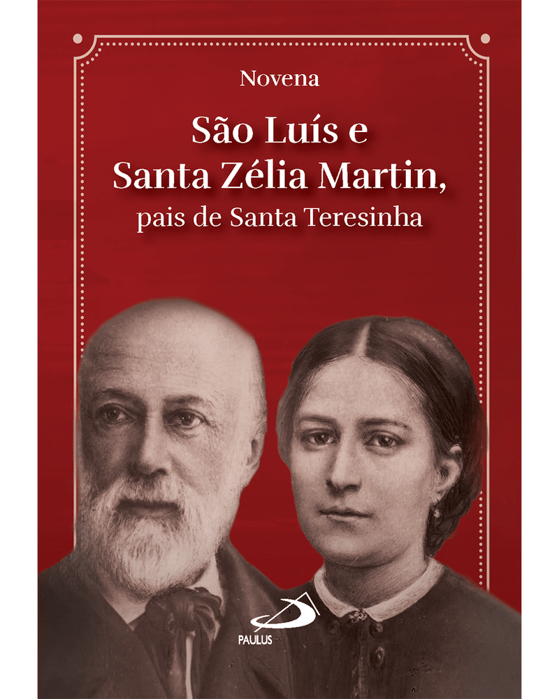 Novena São Luís e Santa Zélia Martin