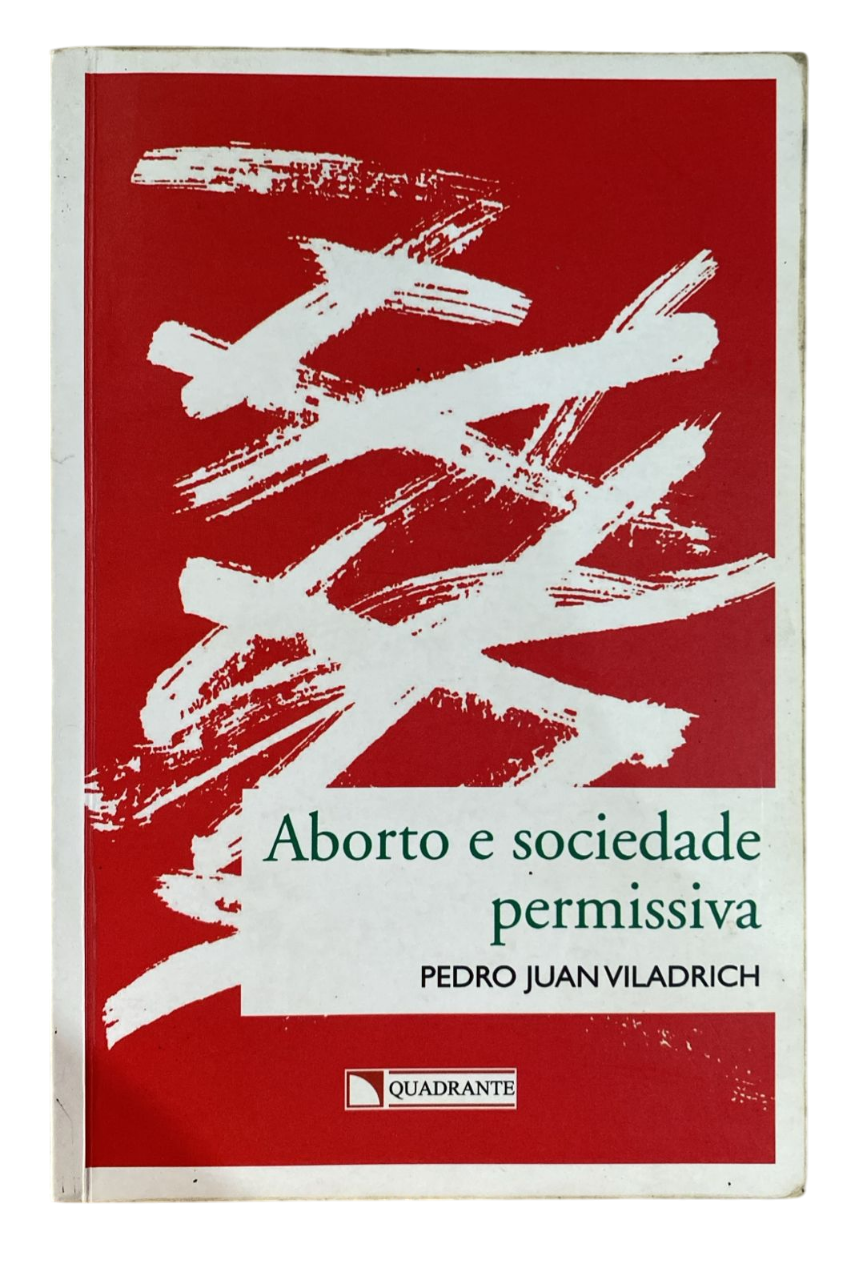 Pocket Aborto e Sociedade Permissiva Pedro Juan Viladrich