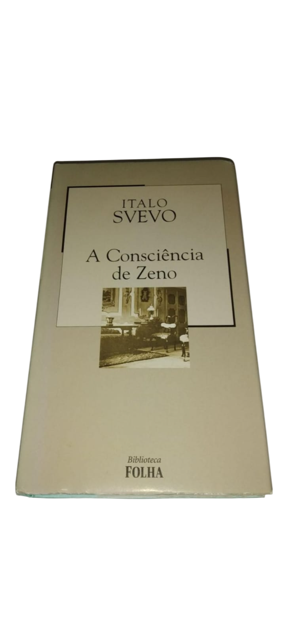A Consciencia De Zeno Italo Svevo
