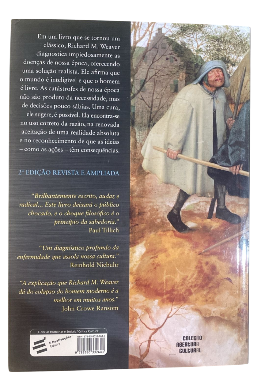 As Ideias têm Consequências Richard M. Weaver - Imagem 2