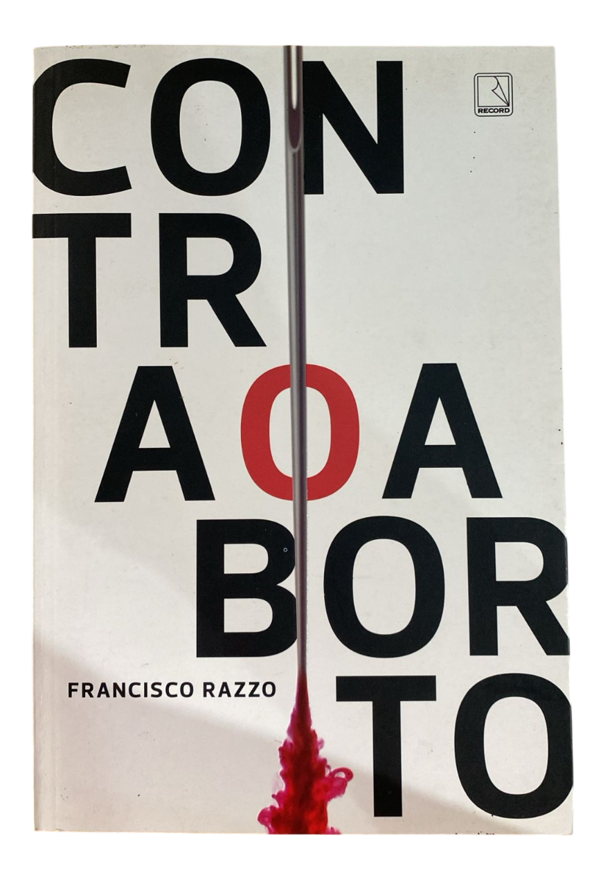 Contra o Aborto Francisco Razzo