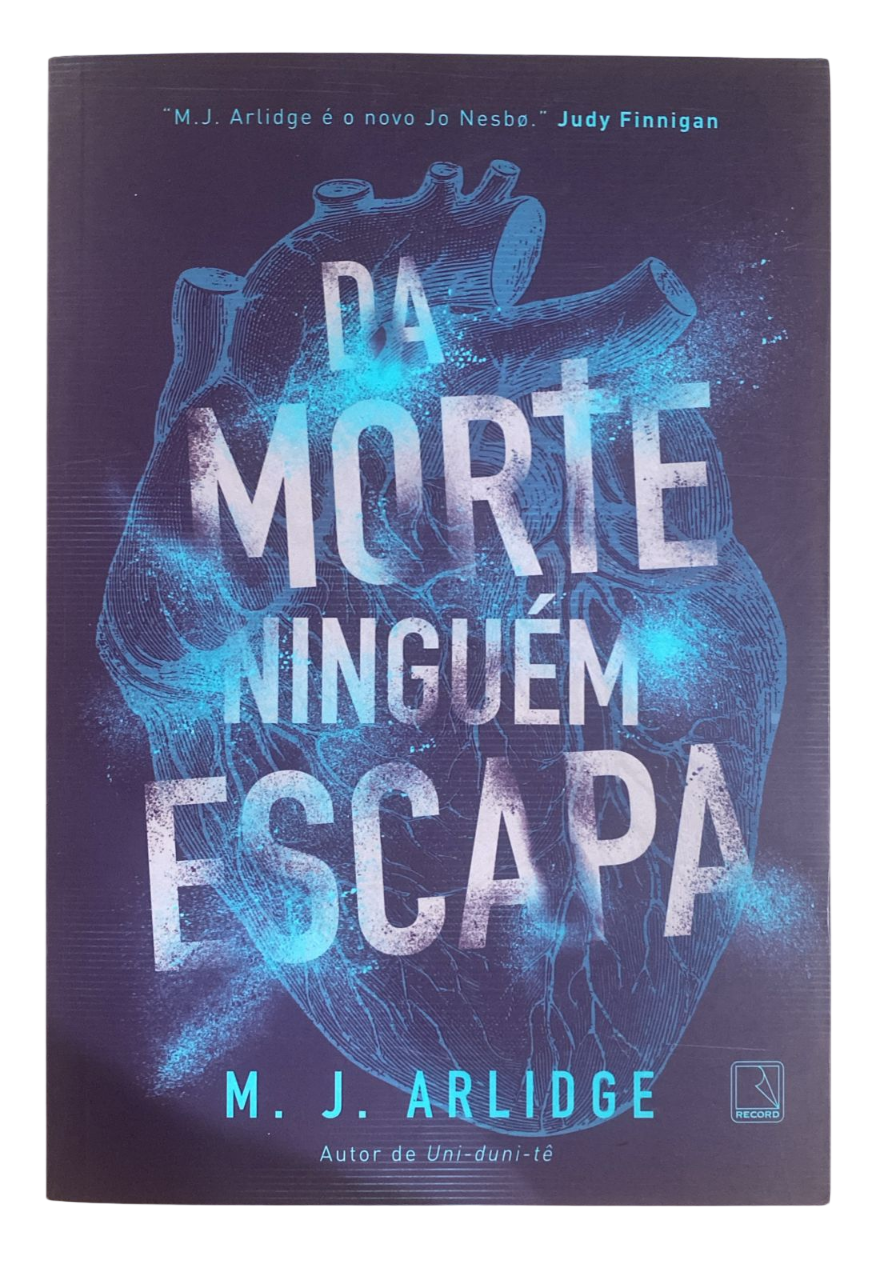 Da Morte Ninguém Escapa M J Arlidge