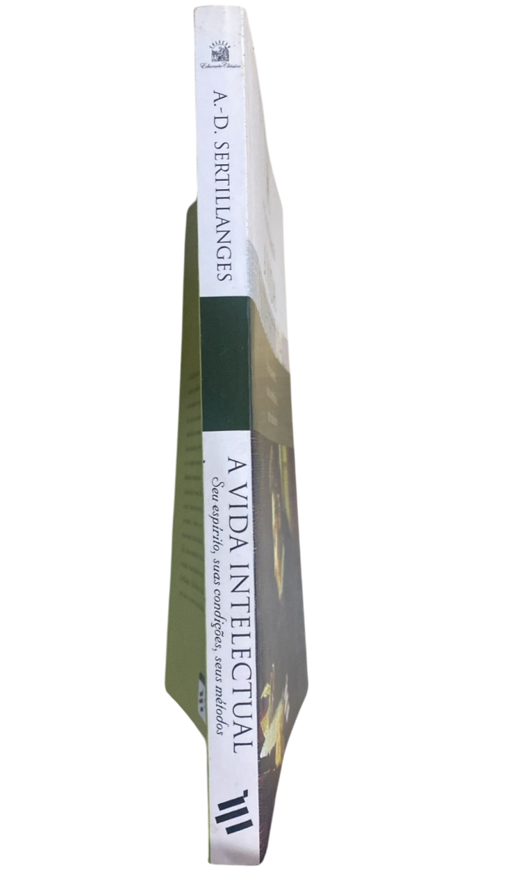 A vida intelectual: espírito, condições, métodos Antonin Gilbert Sertillanges - Imagem 3